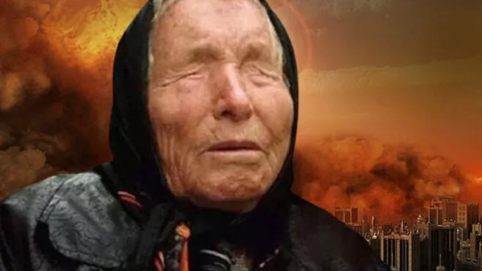 Пророчество на Ванга изправи света на нокти. Истина ли е? | StandartNews.com